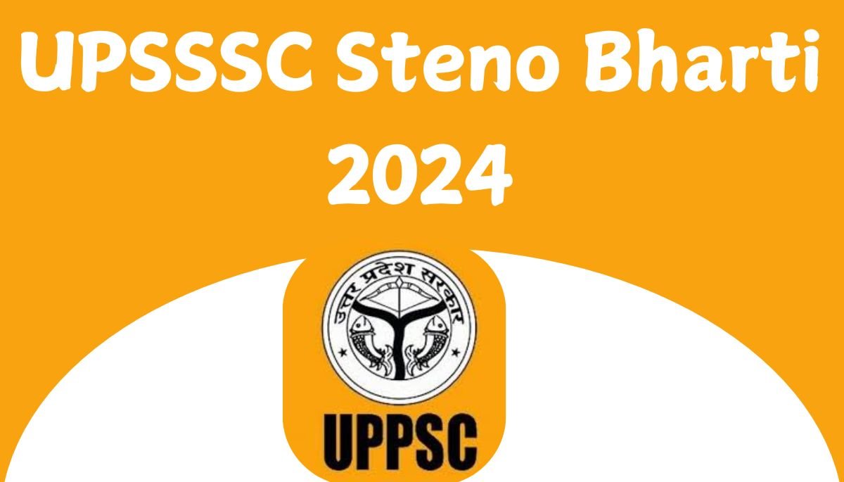 UPSSSC Steno Bharti 2024 : for 661 Vacancies, Apply Online